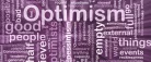 Optimism poszter, fotótapéta (250 cm x 104 xm)
