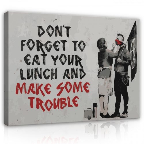 Vászonkép, Make Trouble by Banksy, 80x60 cm méretben