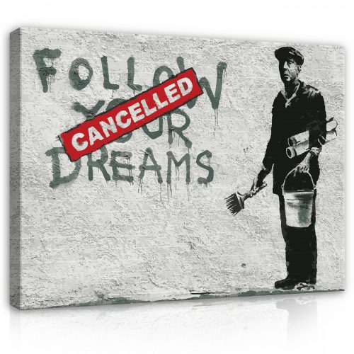 Vászonkép, Follow you dreams - canceled, 60x40 cm méretben