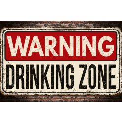 Vlies Fotótapéta - Warning drinking zone - 375x250 cm