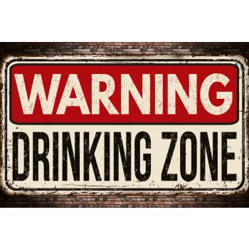 Vlies Fotótapéta - Warning drinking zone - 375x250 cm